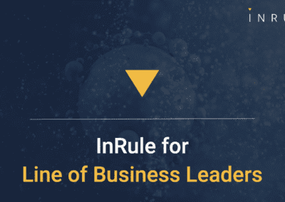 InRule for Line of Business Leaders